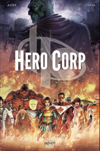 Tome 1 de Hero Corp : les origines