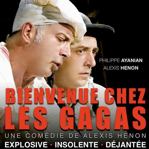L'affiche de Bienvenue chez les gagas, avec Alexis Hénon et Philippe Ayanian